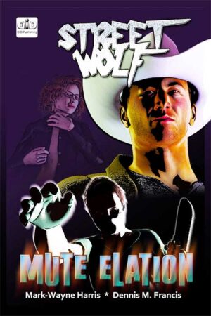 Mute Elation A Street Wolf Graphic Novel