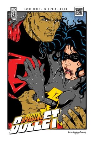 The Speeding Bullet #3
