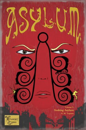 Asylum Vol. 2