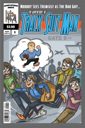 The Adventures Of Track Suit Man #1