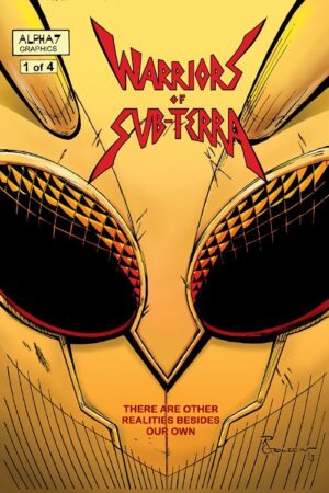 Warriors Of Sub-Terra #1