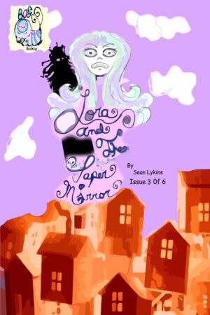 Lora And The Paper Mirror #3