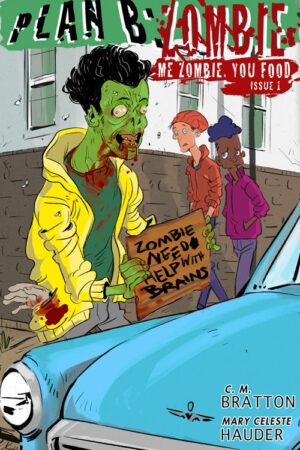 Plan B: Zombie #1
