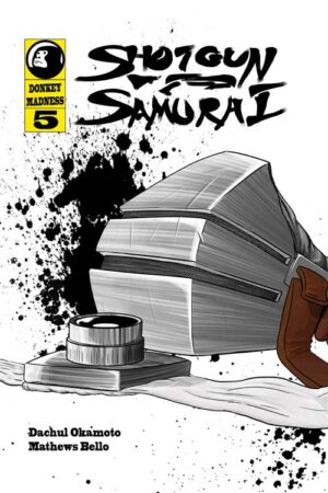 Shotgun Samurai #5