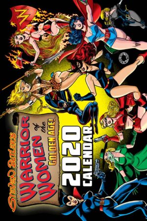 Warrior Women of the Golden Age 2020 Calendar