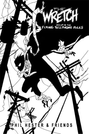 The Wretch Night Of The Flying Telephone Poles