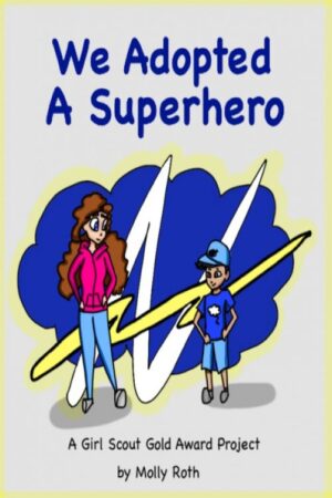 We Adopted A Superhero - Image 2