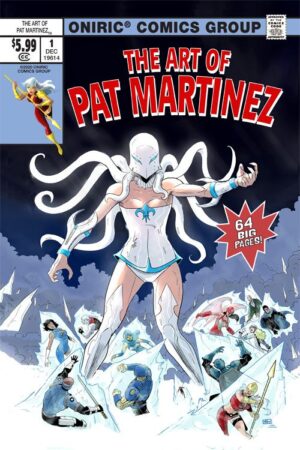 The Art Of Pat Martinez #1