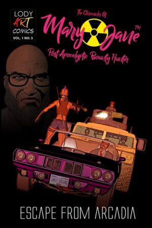 Chronicles Of Mary Jane Post Apocalyptic Bounty Hunter #3