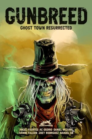 Gunbreed Ghost Town Resurrected