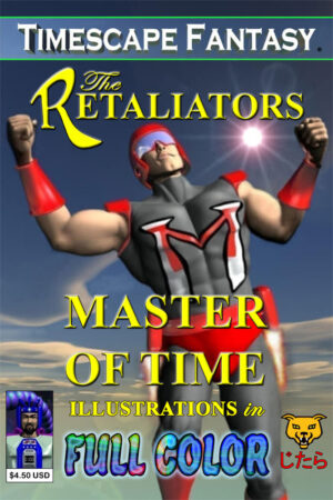 The Retaliators Master Of Time