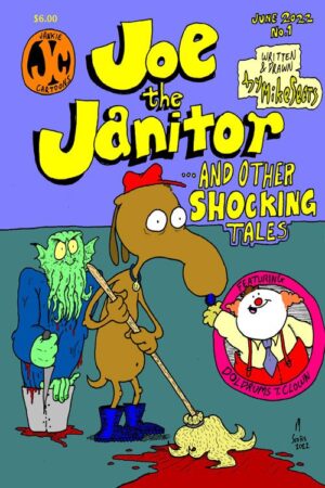 Joe The Janitor #1