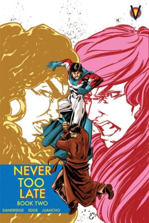 Never Too Late #2