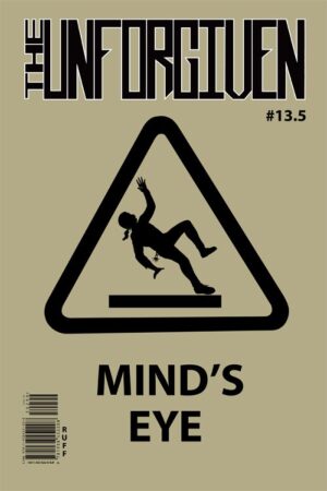The Unforgiven #13.5