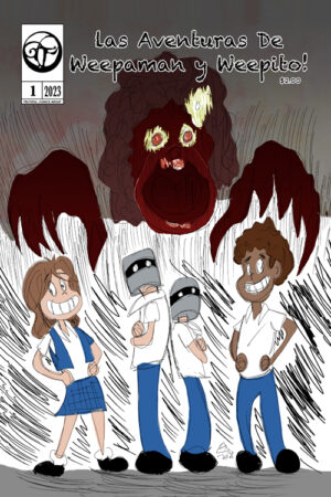 Las Aventuras De Weepaman Y Weepito #1