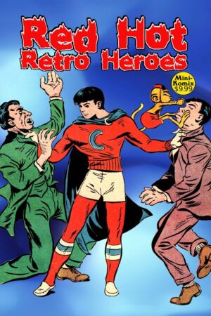 Red Hot Retro Heroes