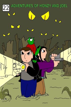 Adventures Of Honzy And Joel #22