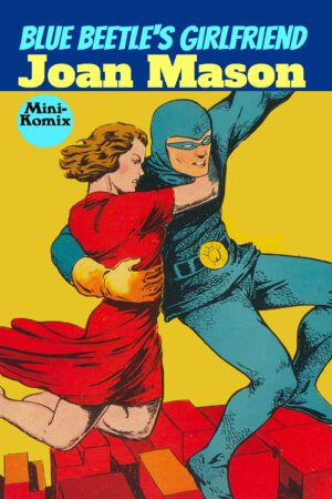Blue Beetle's Girlfriend Joan Mason