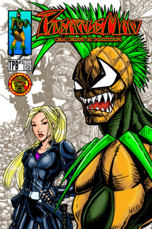 Pineapple Man Vol 1 - IndyPlanet