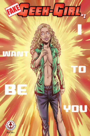 Fake Geek-Girl #1
