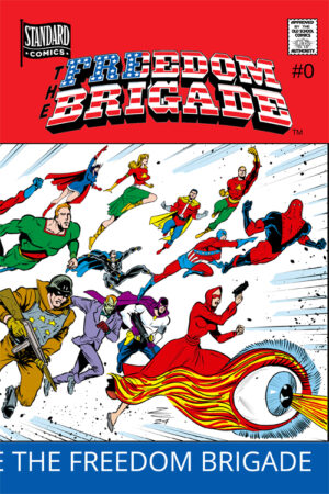 Freedom Brigade #0