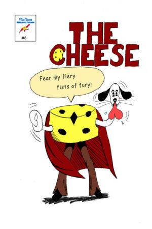 The Cheese #8