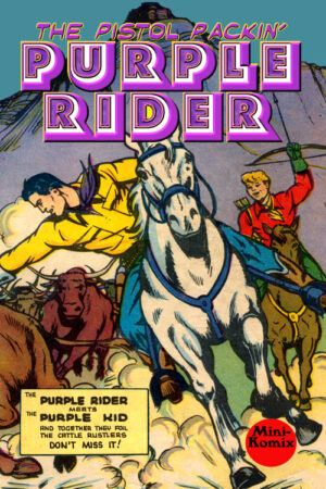 The Pistol Packin' Purple Rider