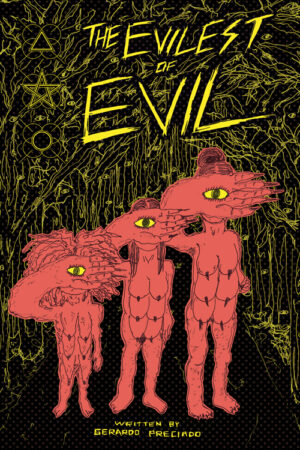 The Evilest Of Evil - IndyPlanet