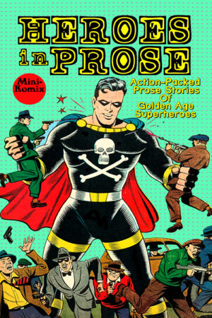 Heroes In Prose