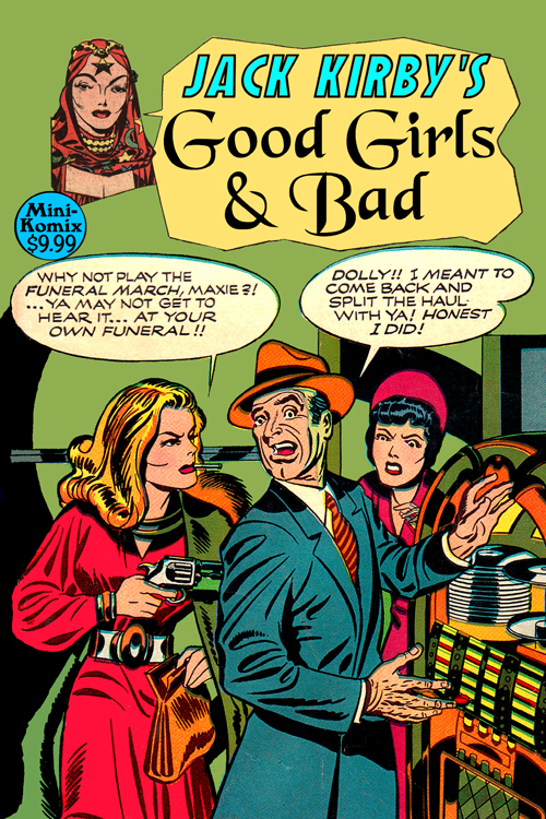 Jack Kirby's Good Girls & Bad