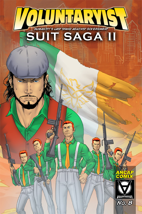 Voluntaryist Suit Saga #8