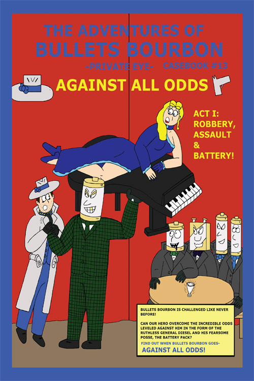 The Adventures Of Bullets Bourbon #13
