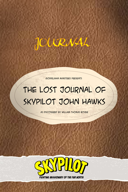 The Lost Journal Of Skypilot John Hawks
