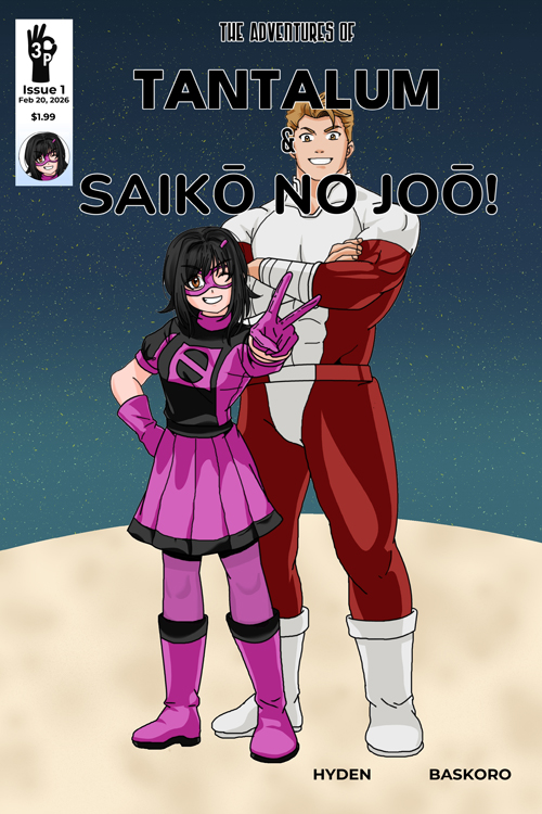 The Adventures Of Tantalum & Saik No Joo! #1