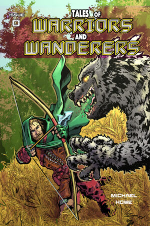 Tales Of Warriors And Wanderers #0