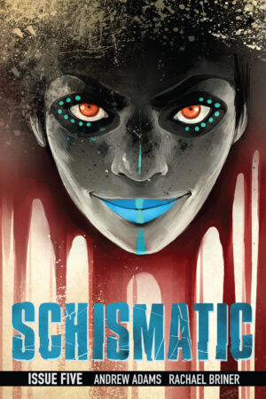 Schismatic #5