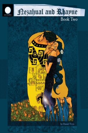 Nezahual And Rhayne Book 2