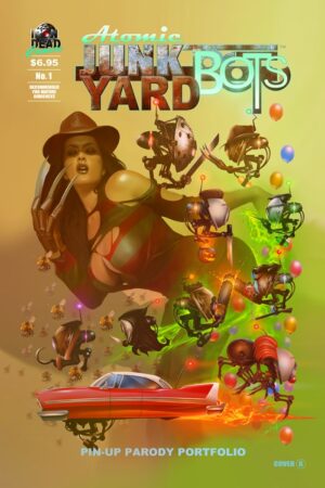 Atomic Junk Yard Bots #1