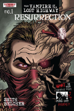 The Vampire Of The Lost Highway Resurrection #1