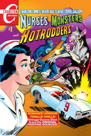 Nurses, Monsters And Hotrodders #1
