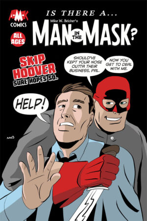 Is There A Man In The Mask