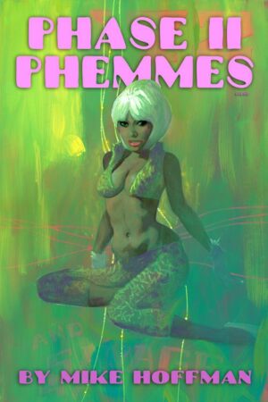 Phase 2 Phemmes