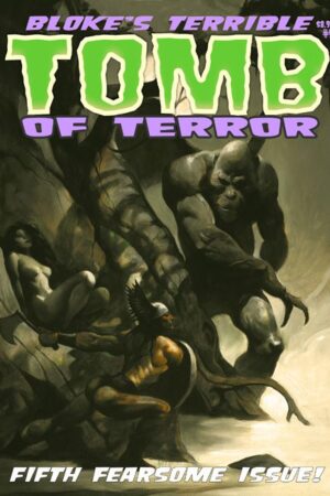Blokes Terrible Tomb Of Terror #5