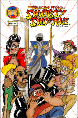The Dragon Fists Of Smorty Smythe #1