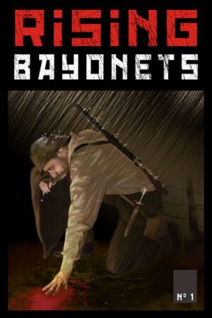Rising Bayonets #1