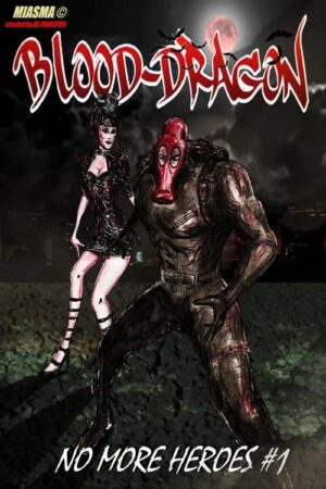Miasma: Blood-Dragon #1