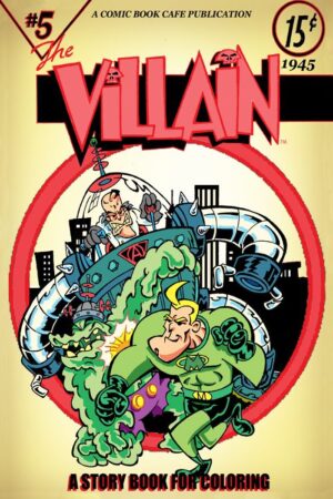 The Villain Next Door #5