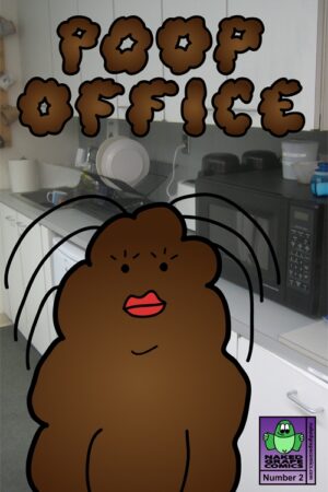 Poop Office #2