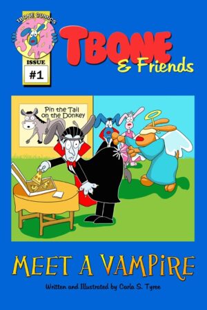 Tbone And Friends Meet A Vampire #1